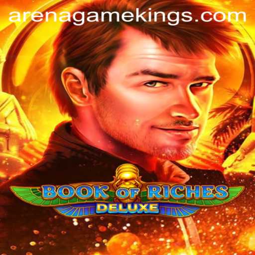 Explore the Enchanting World of Book of Riches Deluxe and Its Arena Kings Game