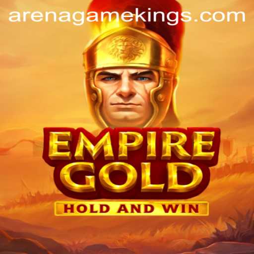 EmpireGold: A New Era in Arena Kings Gaming