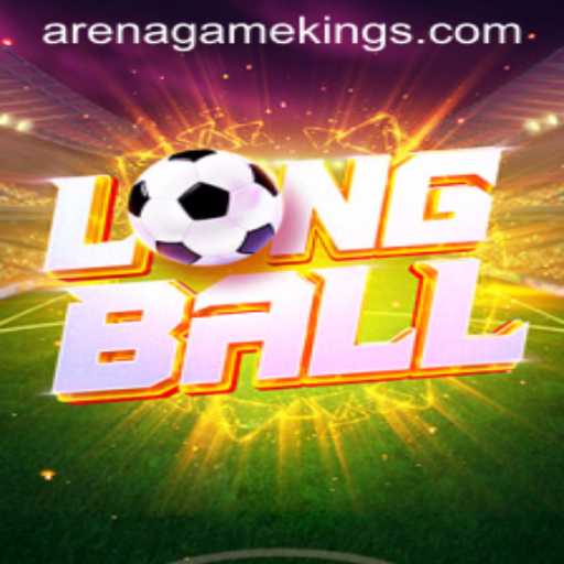 LongBall: The Arena Kings Game Unveiled