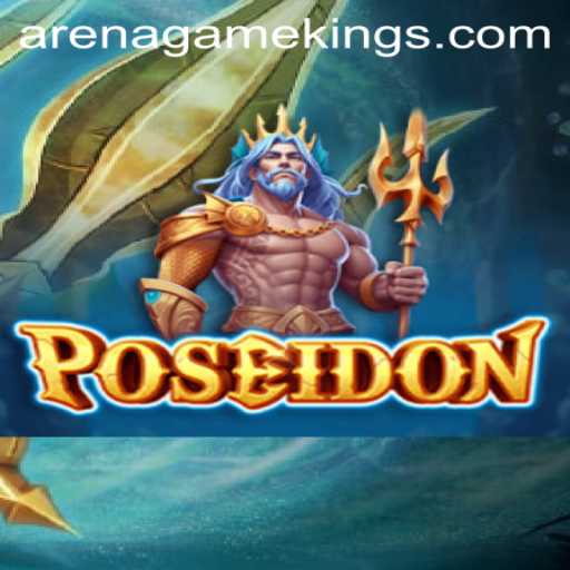 Unveiling the Thrills of Poseidon: Arena Kings Game